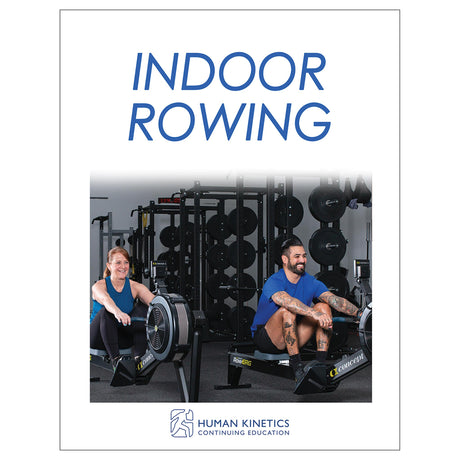 Indoor Rowing Online CE Exam With Ebook