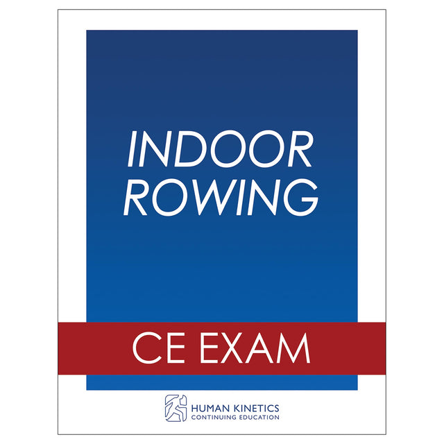 Indoor Rowing Online CE Exam Without Book