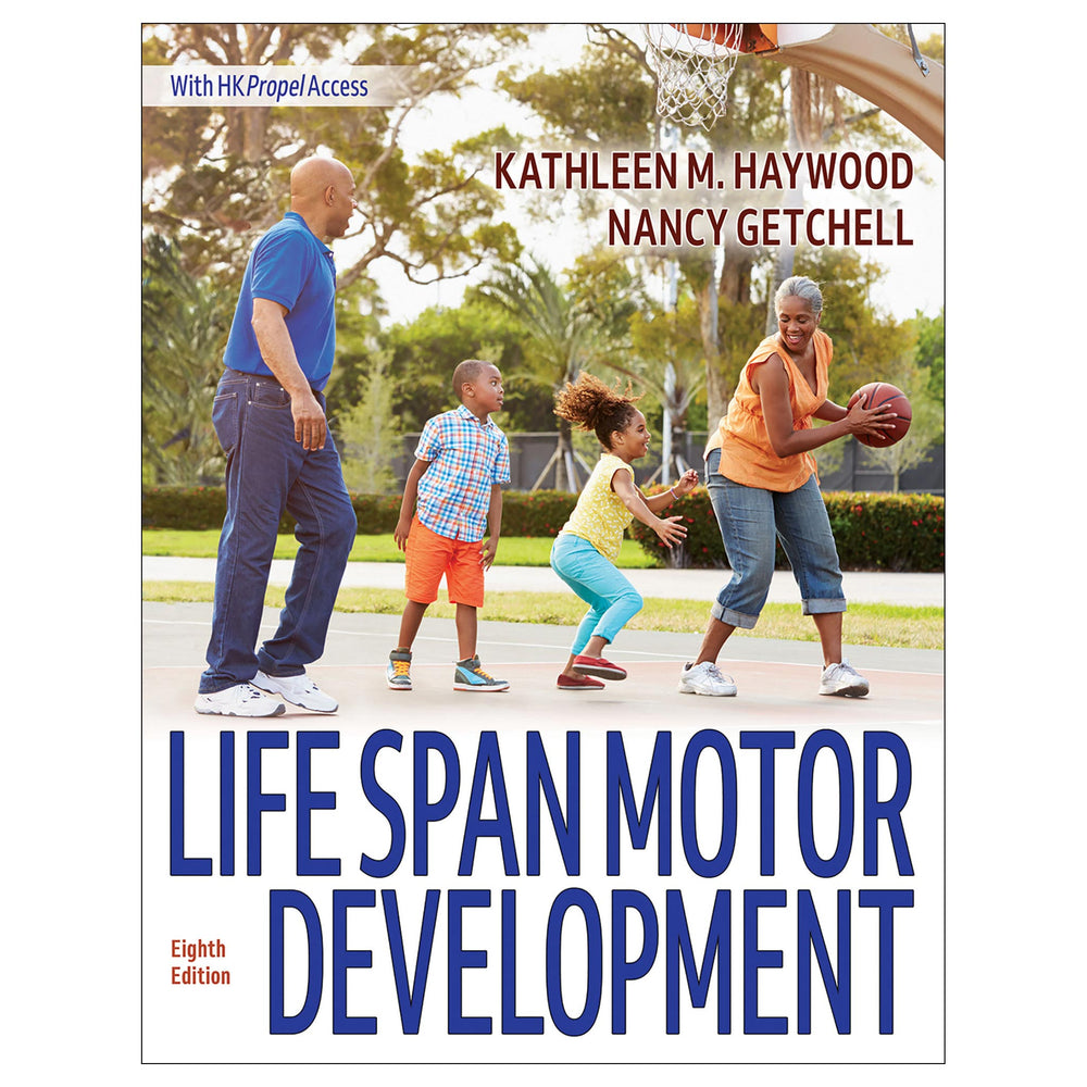 Life Span Motor Development 8th Edition Ebook With HKPropel Access