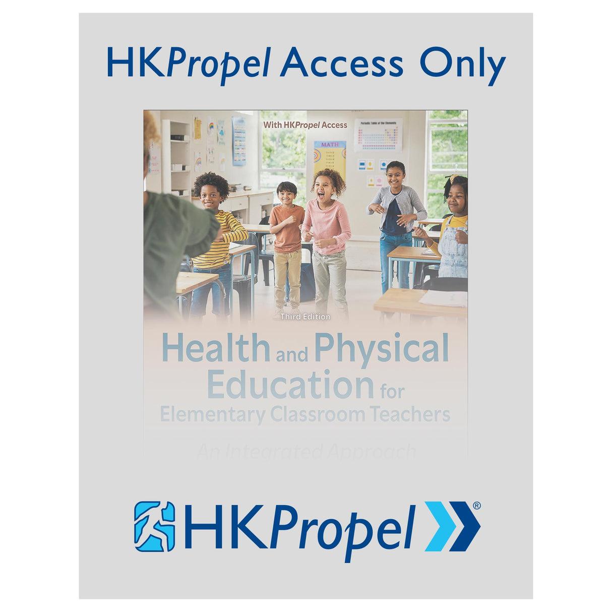 Health and Physical Education for Elementary Classroom Teachers 3rd Edition HKPropel Access-Ebook not included