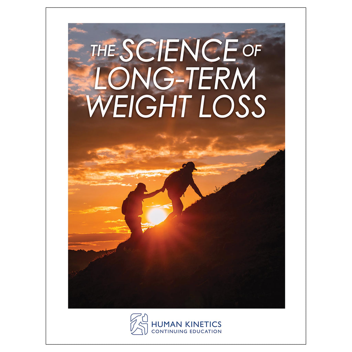 Science of Long-Term Weight Loss Online CE Exam With Print Book, The