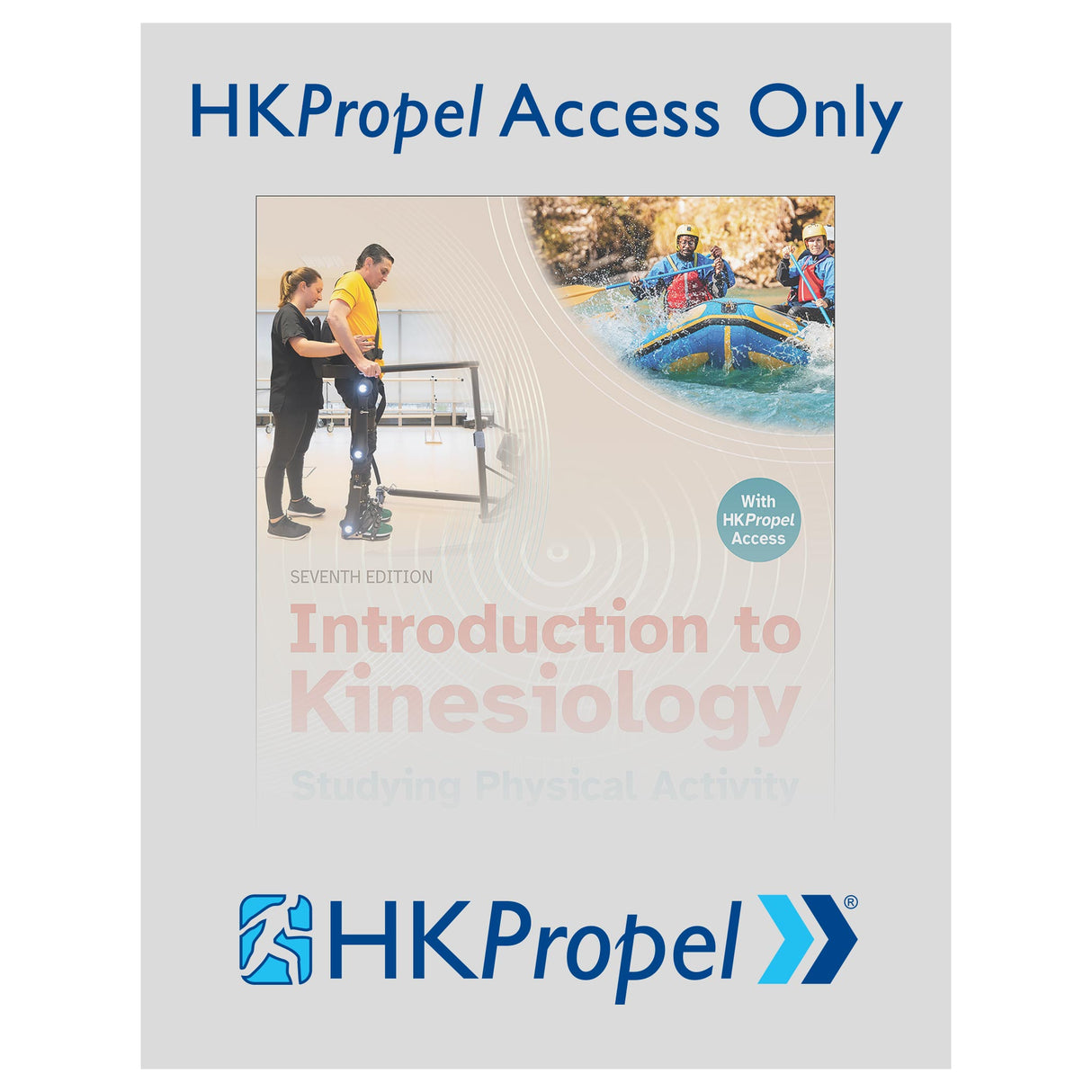 Introduction to Kinesiology 7th Edition HKPropel Access