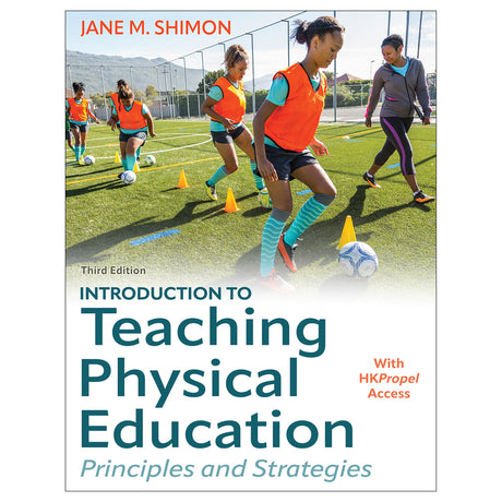 Introduction to Teaching Physical Education 3rd Edition Ebook With HKPropel Access