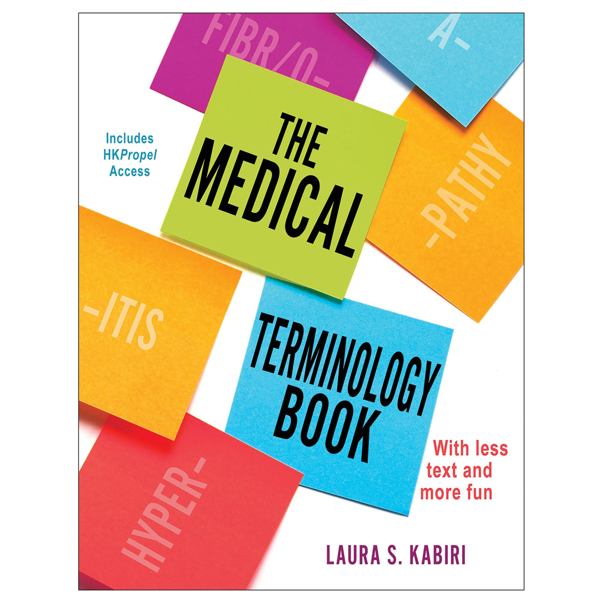 Medical Terminology Book Ebook With HKPropel Access, The