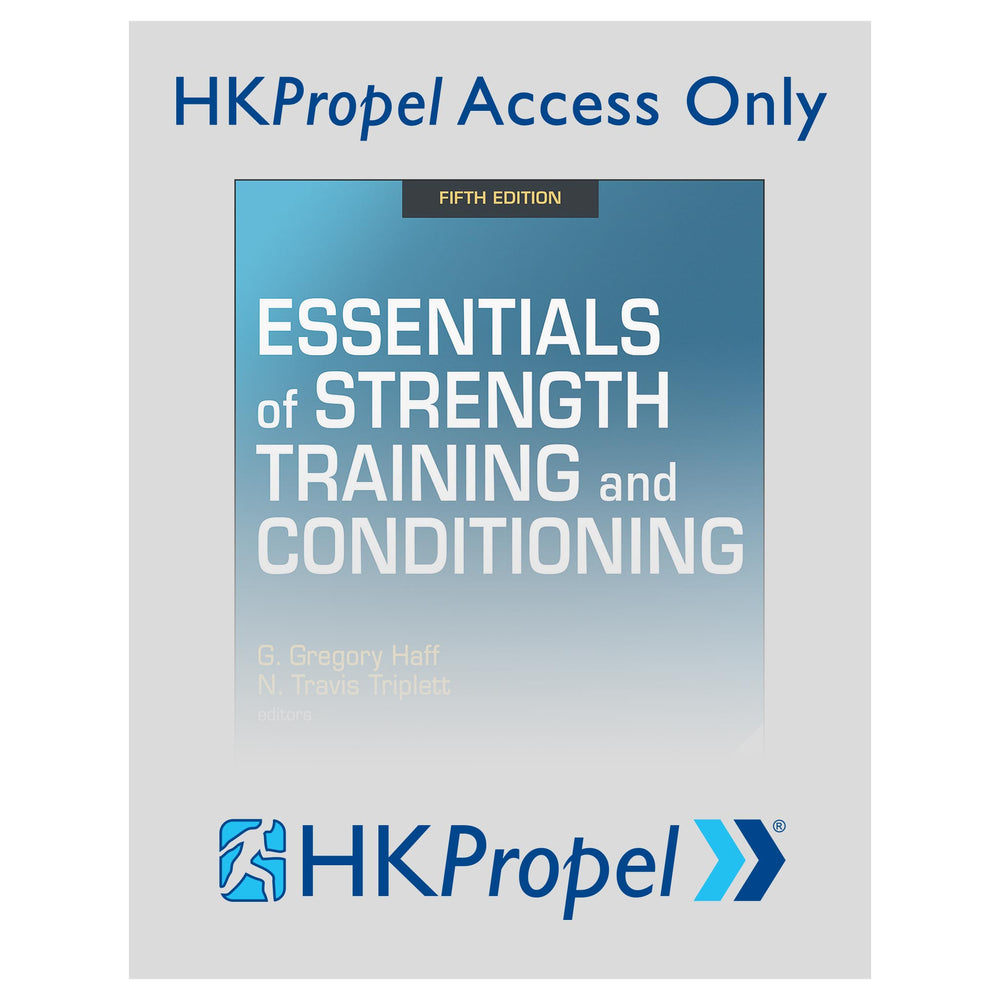 Essentials of Strength Training and Conditioning 5th Edition HKPropel Access