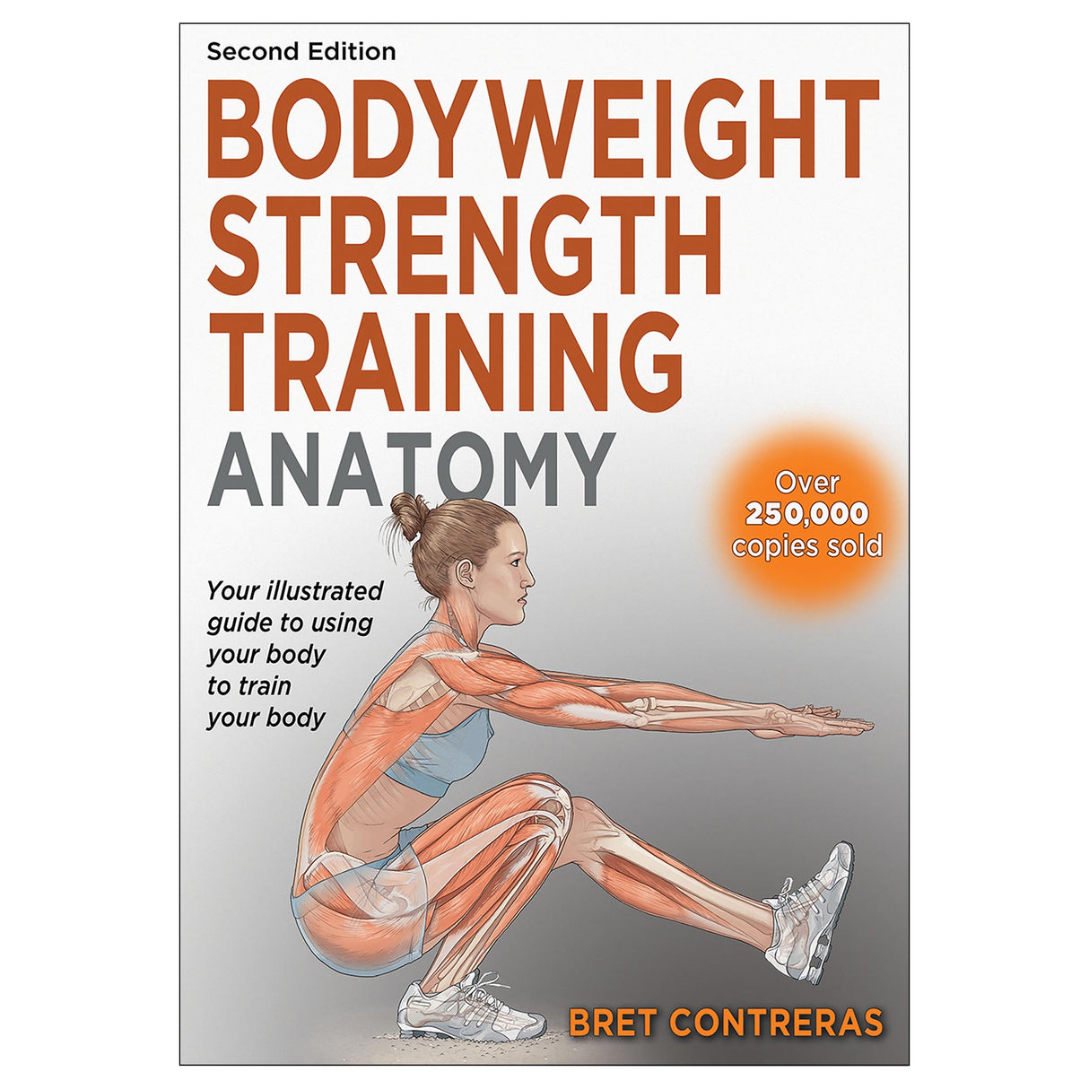 Bodyweight Strength Training Anatomy 2nd Edition-Spiral