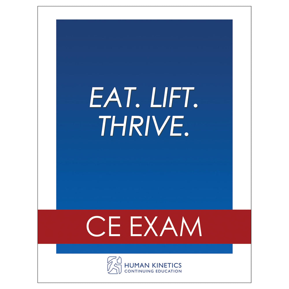 Eat. Lift. Thrive. Online CE Exam Without Book