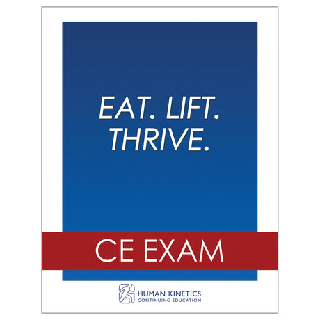 Eat. Lift. Thrive. Online CE Exam Without Book