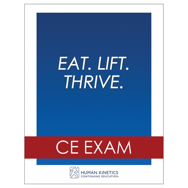Eat. Lift. Thrive. Online CE Exam Without Book