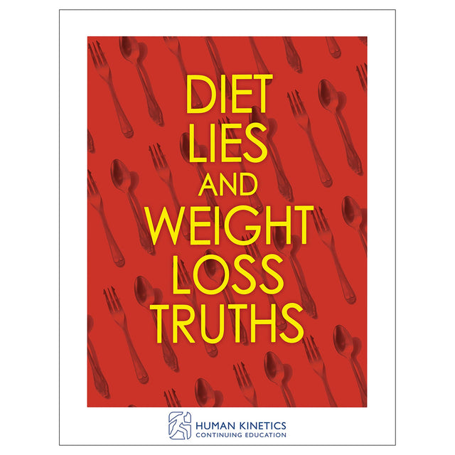 Diet Lies and Weight Loss Truths Online CE Exam With Print Book