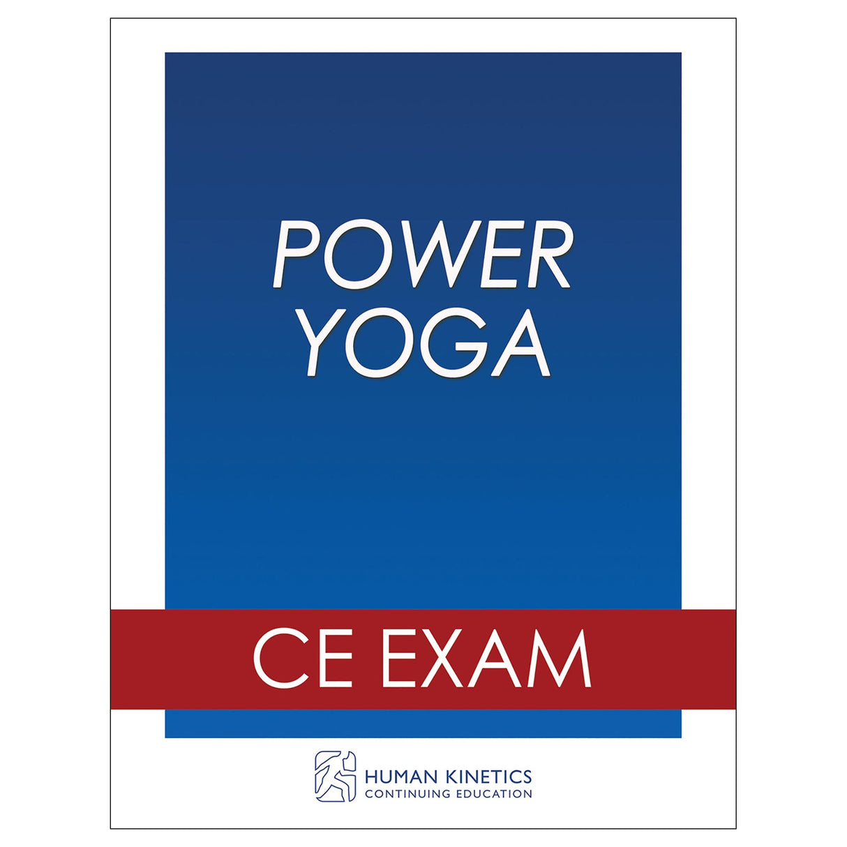 Power Yoga Online CE Exam Without Book