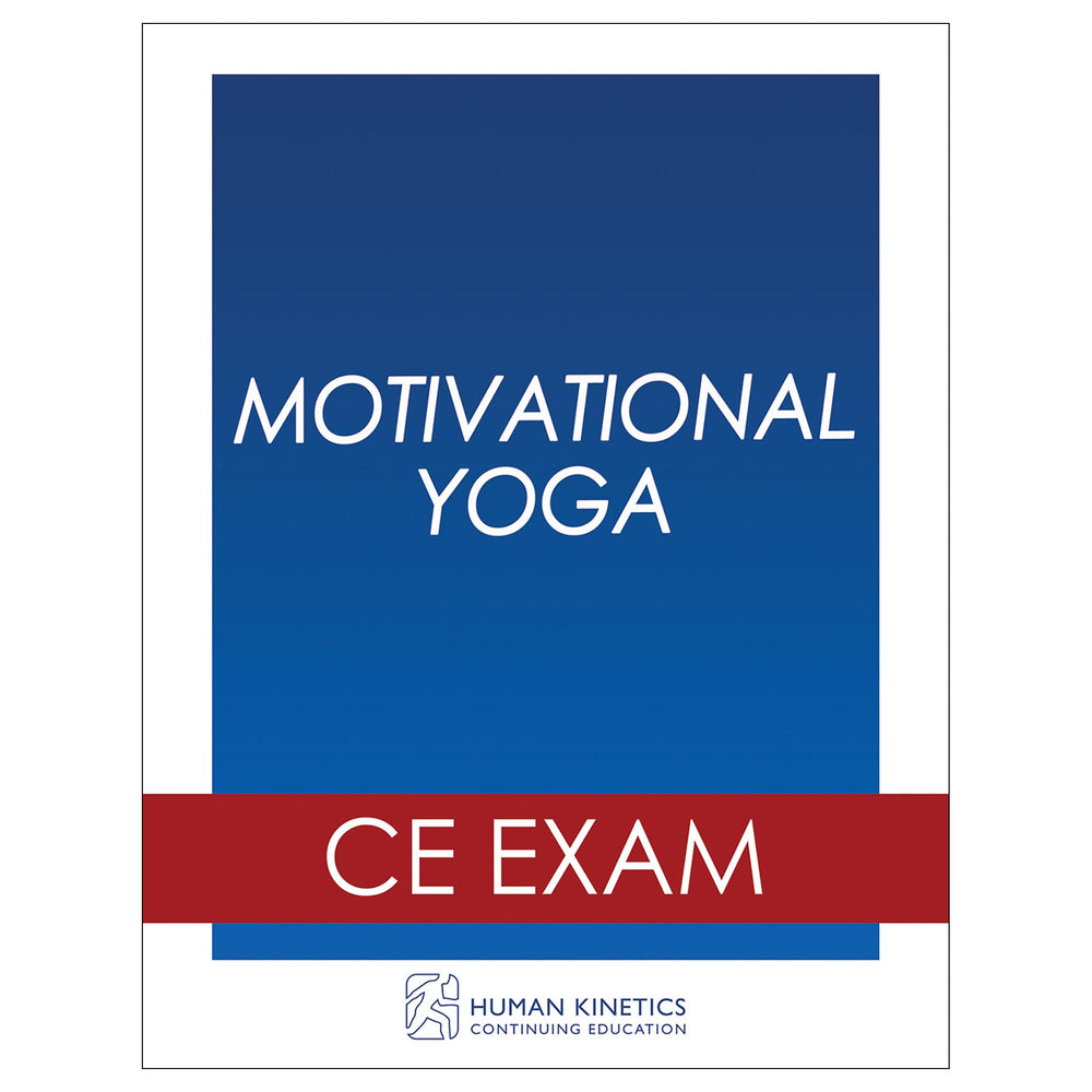 Motivational Yoga Online CE Exam Without Book