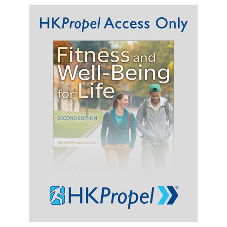 Fitness and Well-Being for Life 2nd Edition HKPropel Access