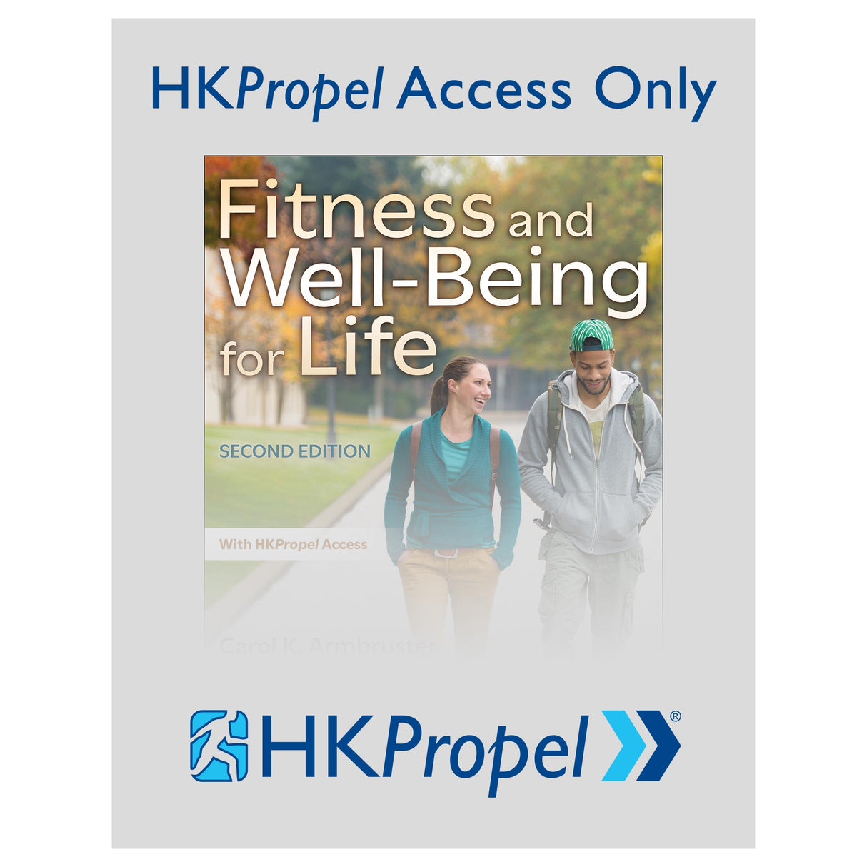 Fitness and Well-Being for Life 2nd Edition HKPropel Access-Ebook not included