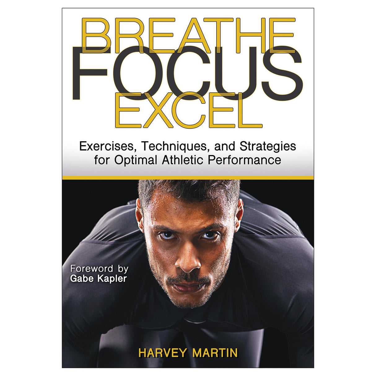 Breathe, Focus, Excel epub