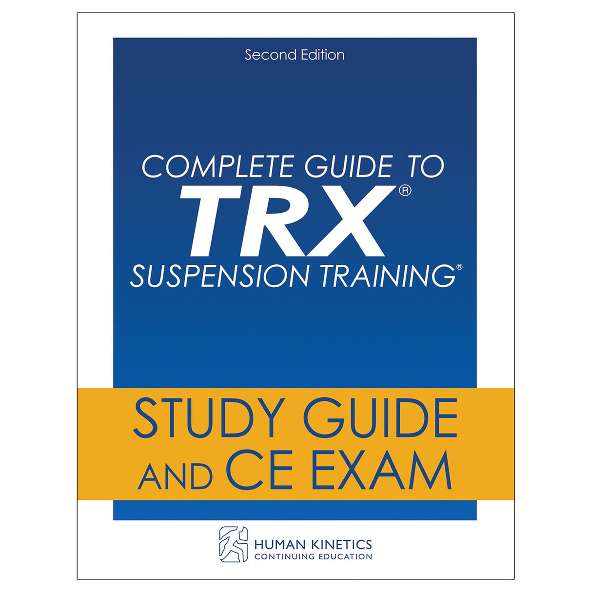 Complete Guide to TRX® Suspension Training® 2nd Edition Online CE Course Without Book