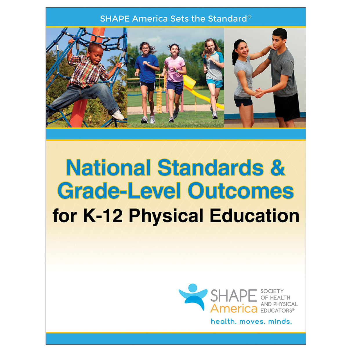 National Standards & Grade-Level Outcomes for K-12 PE
