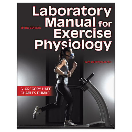 Laboratory Manual for Exercise Physiology 3rd Edition Ebook With HKPropel Access