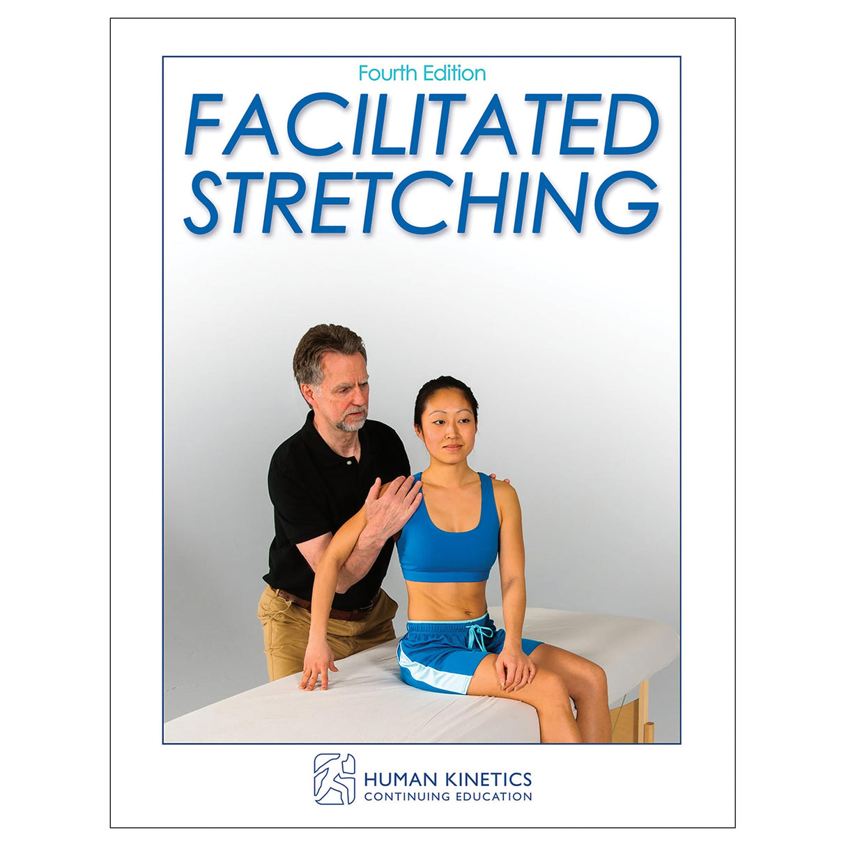 Facilitated Stretching 4th Edition Online CE Course With Ebook