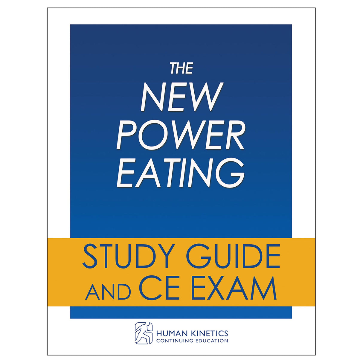 New Power Eating Online CE Exam Without Book, The