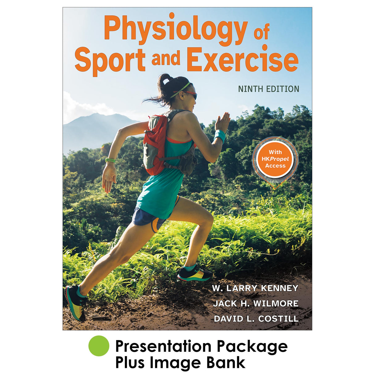 Physiology of Sport and Exercise 9th Edition Presentation Package Plus Image Bank