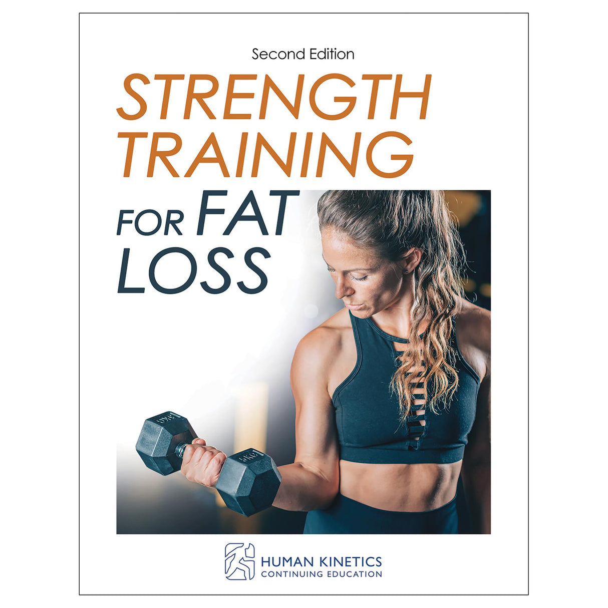Strength Training for Fat Loss 2nd Edition Online CE Exam With Ebook