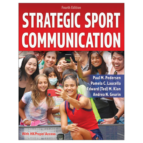Strategic Sport Communication 4th Edition Ebook With HKPropel Access