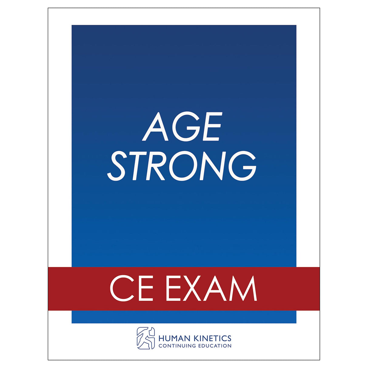 Age Strong Online CE Exam Without Book
