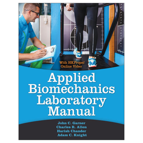 Applied Biomechanics Laboratory Manual Ebook With HKPropel Online Video