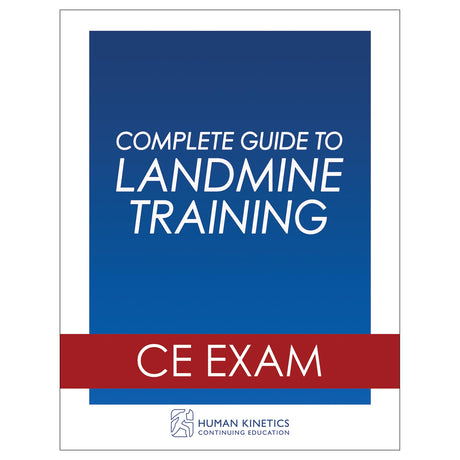 Complete Guide to Landmine Training Online CE Exam Without Book