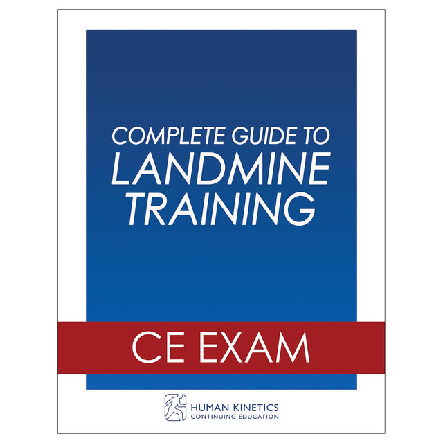 Complete Guide to Landmine Training Online CE Exam Without Book