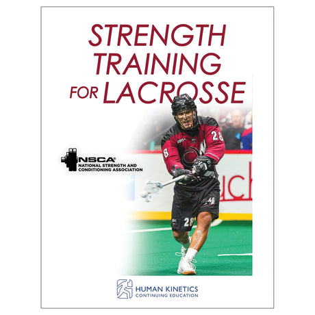 Strength Training for Lacrosse Online CE Exam With Print Book