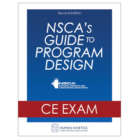 NSCA's Guide to Program Design 2nd Edition Online CE Exam Without Book