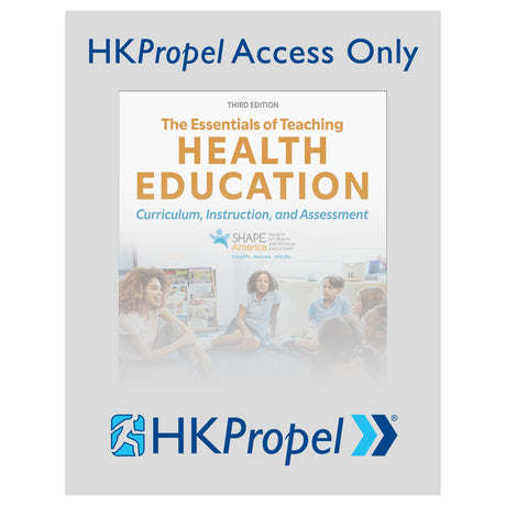 Essentials of Teaching Health Education 3rd Edition HKPropel Access, The