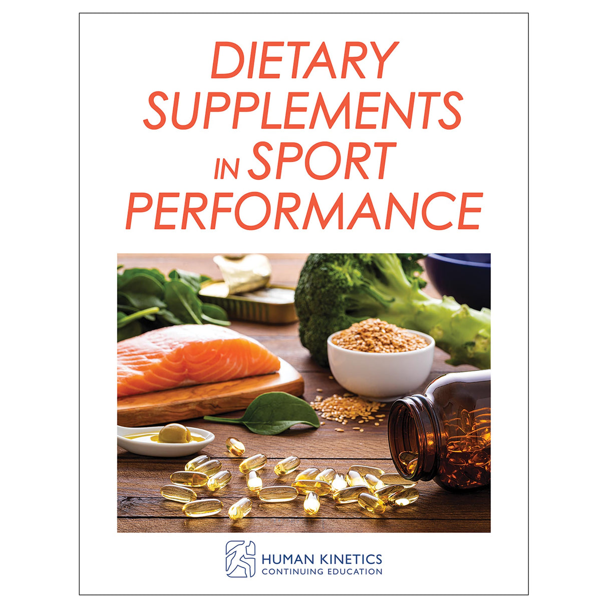 Dietary Supplements in Sport Performance Online CE Exam With Print Book