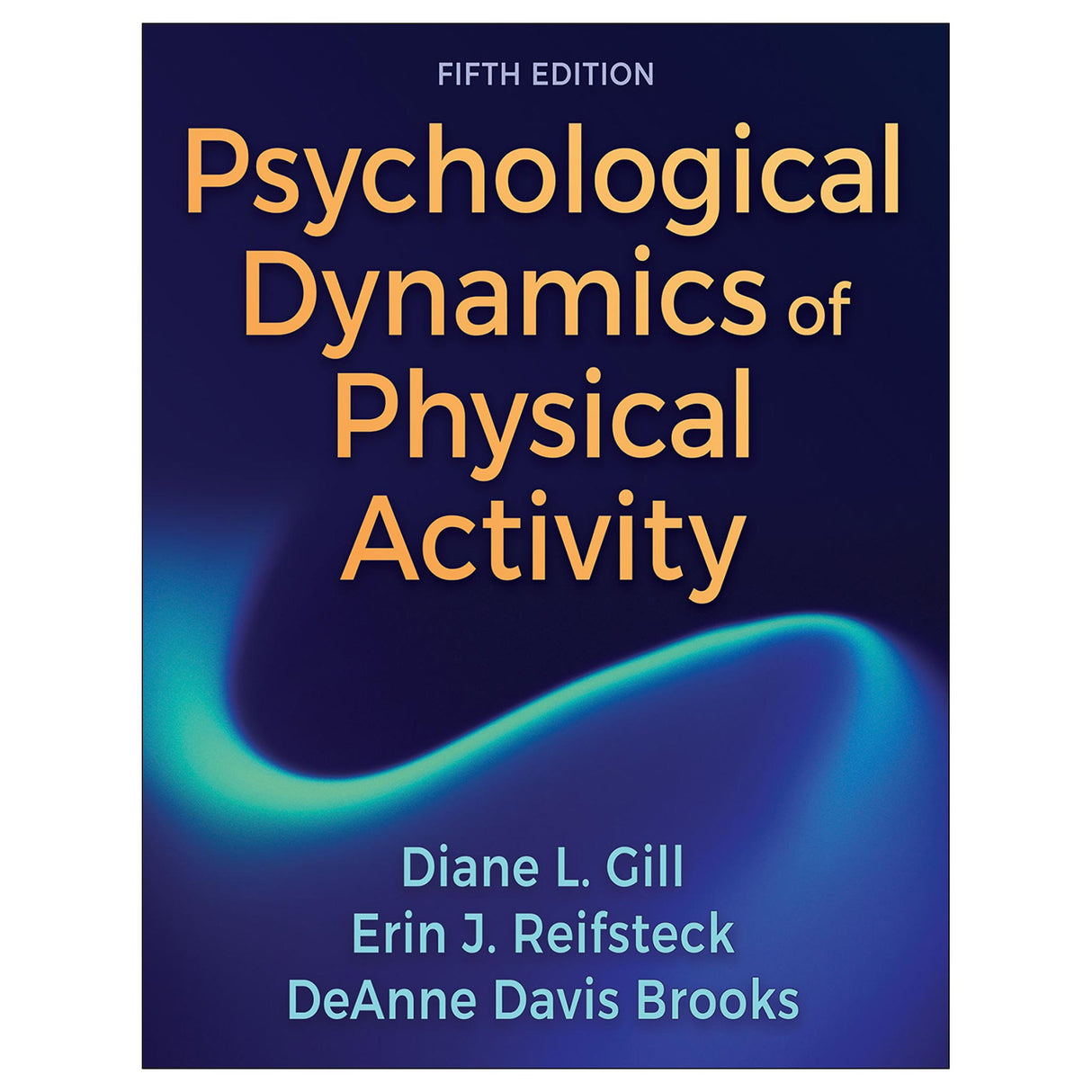 Psychological Dynamics of Physical Activity-5th Edition