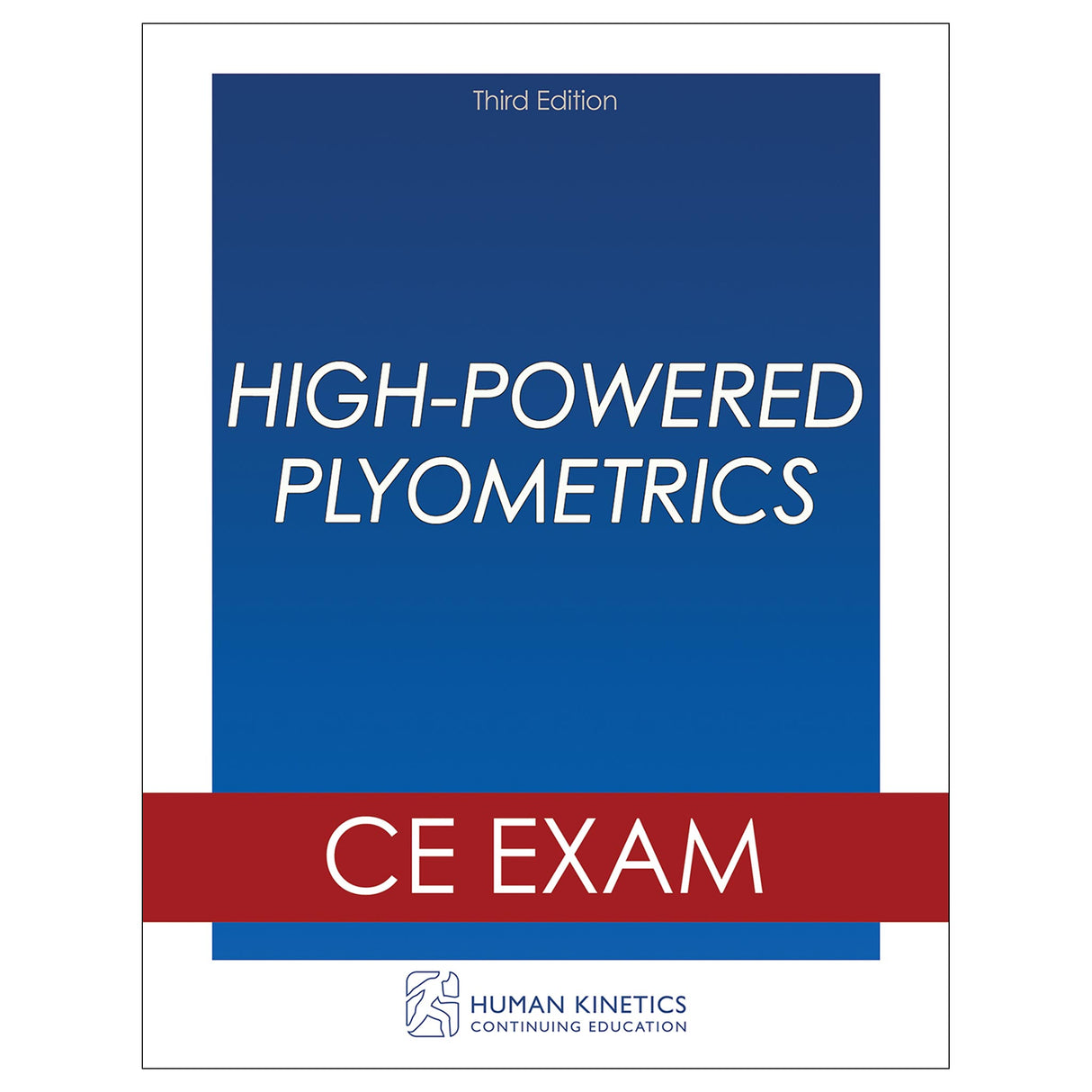 High-Powered Plyometrics 3rd Edition Online CE Exam Without Book