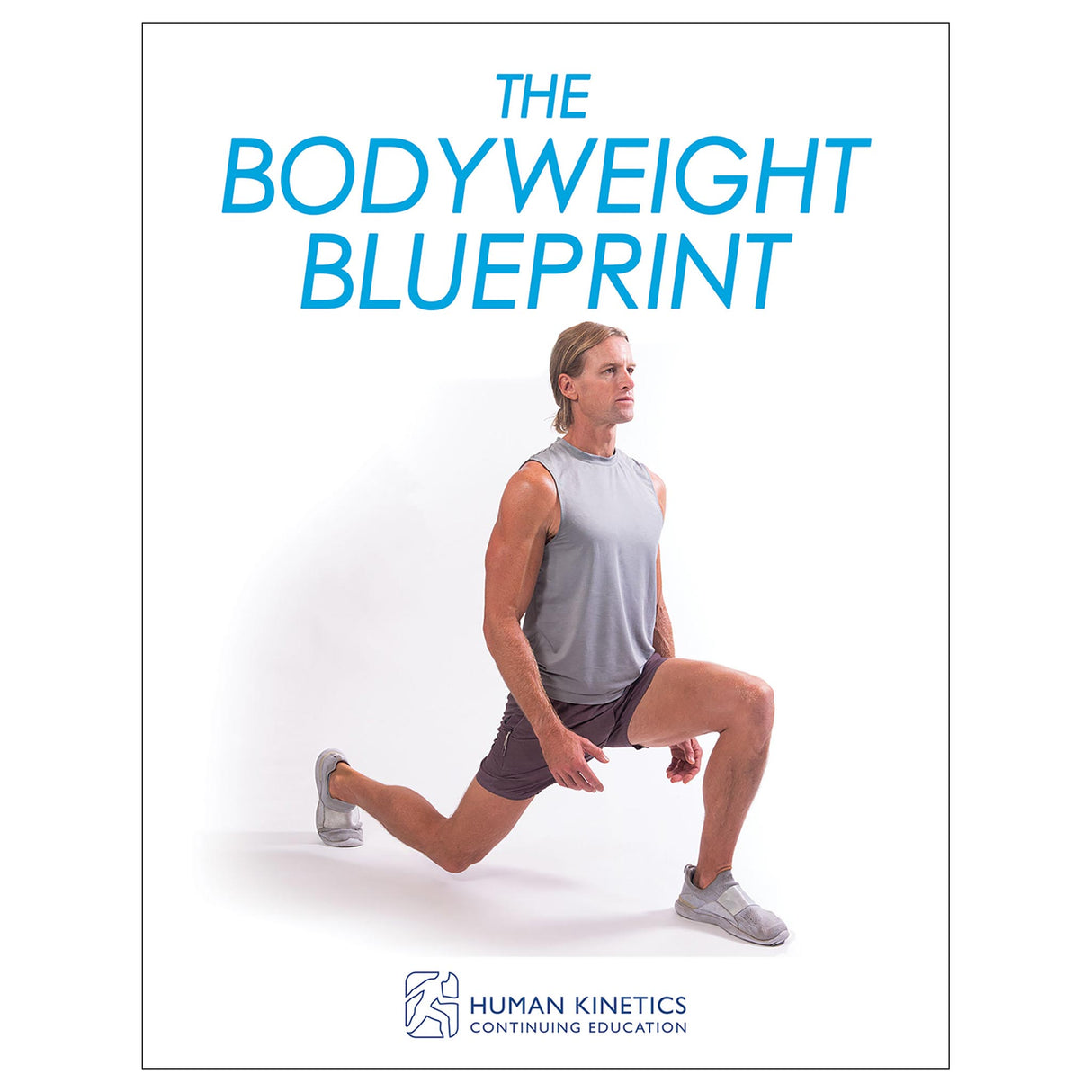 Bodyweight Blueprint Online CE Exam With Print Book, The