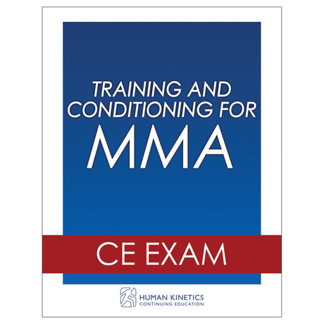 Training and Conditioning for MMA Online CE Exam Without Book