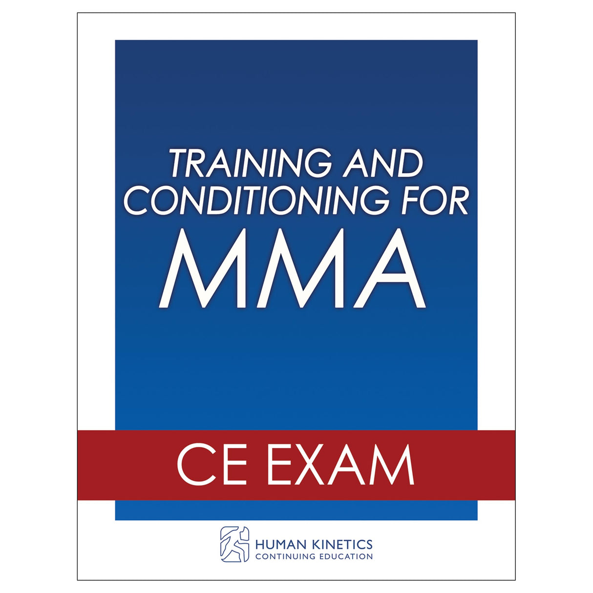Training and Conditioning for MMA Online CE Exam Without Book