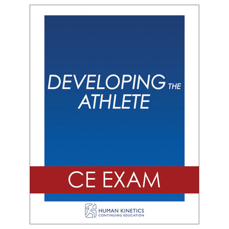 Developing the Athlete Online CE Exam Without Book
