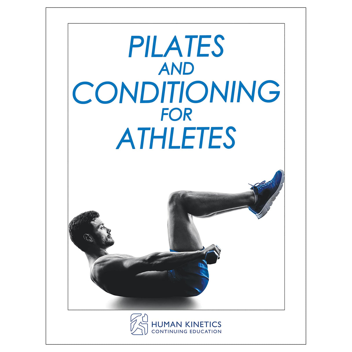 Pilates and Conditioning for Athletes Online CE Exam With Print Book