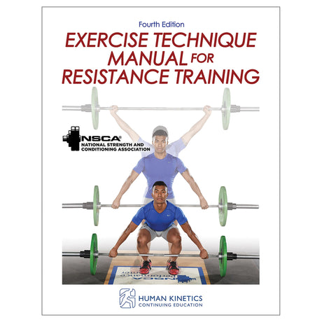 Exercise Technique Manual for Resistance Training 4th Edition Online CE Course With Ebook