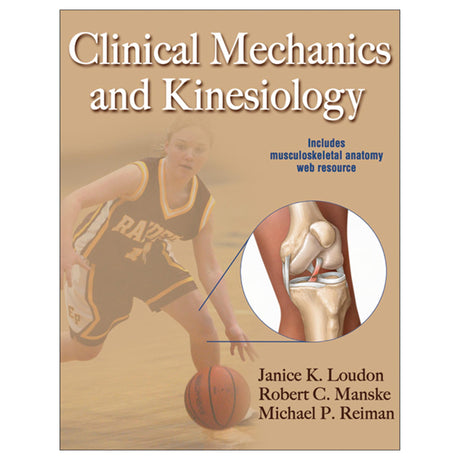 Clinical Mechanics and Kinesiology
