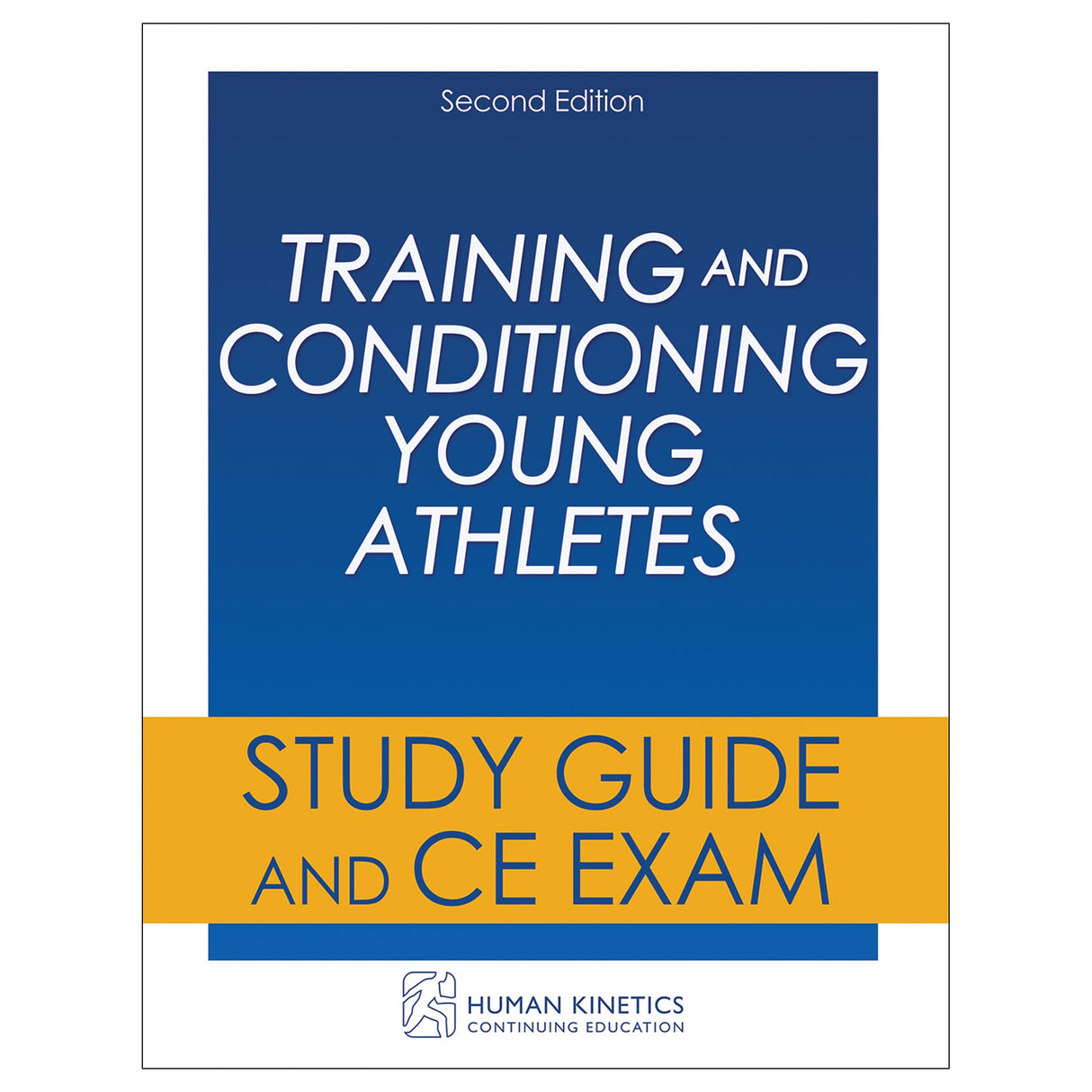 Training and Conditioning Young Athletes 2nd Edition Online CE Course Without Book