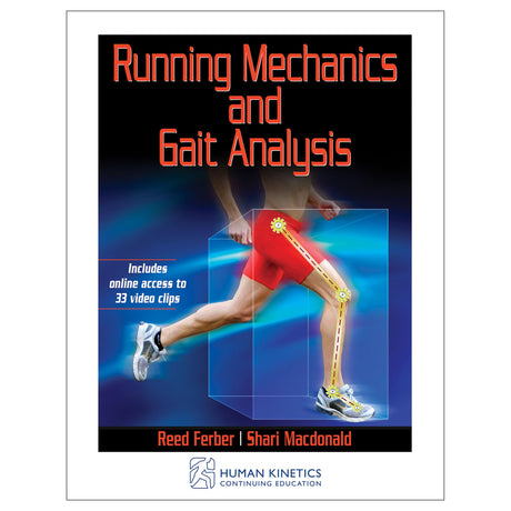 Running Mechanics and Gait Analysis Online CE Course With Ebook