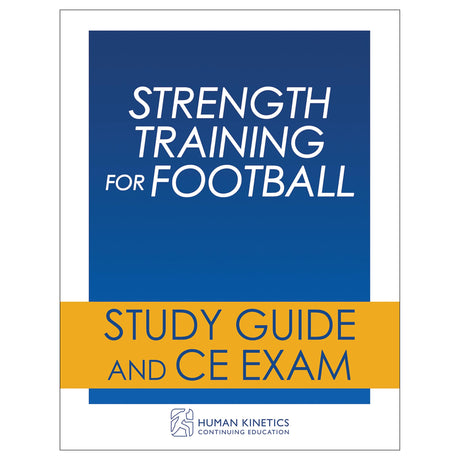 Strength Training for Football Online CE Course Without Book