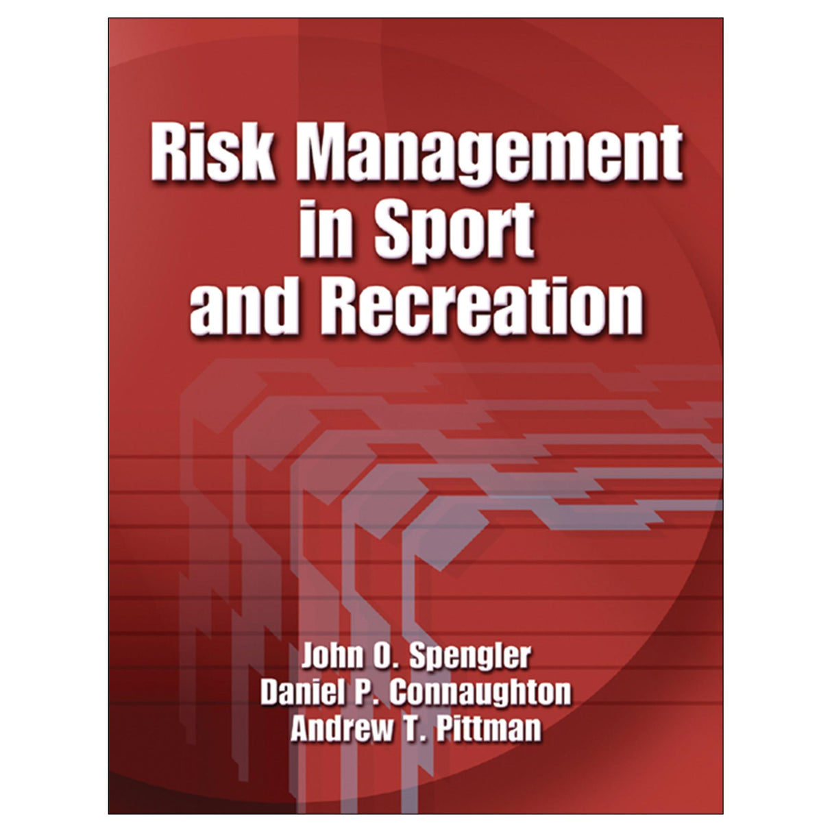 Risk Management in Sport and Recreation