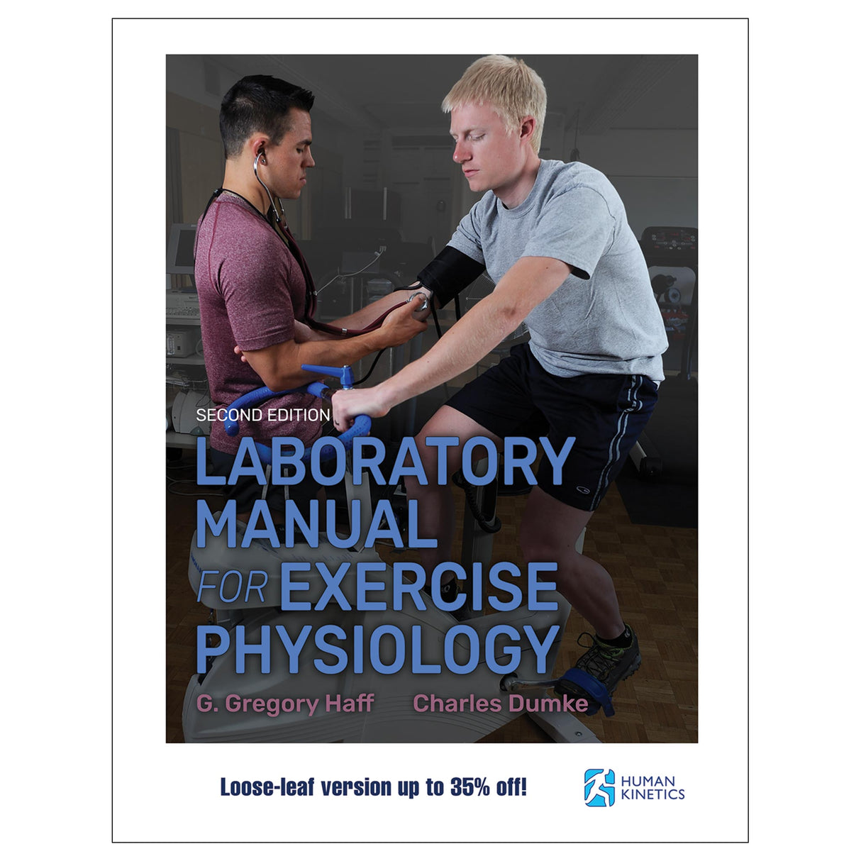 Laboratory Manual for Exercise Physiology 2nd Edition With HKPropel Access-Loose-Leaf Edition