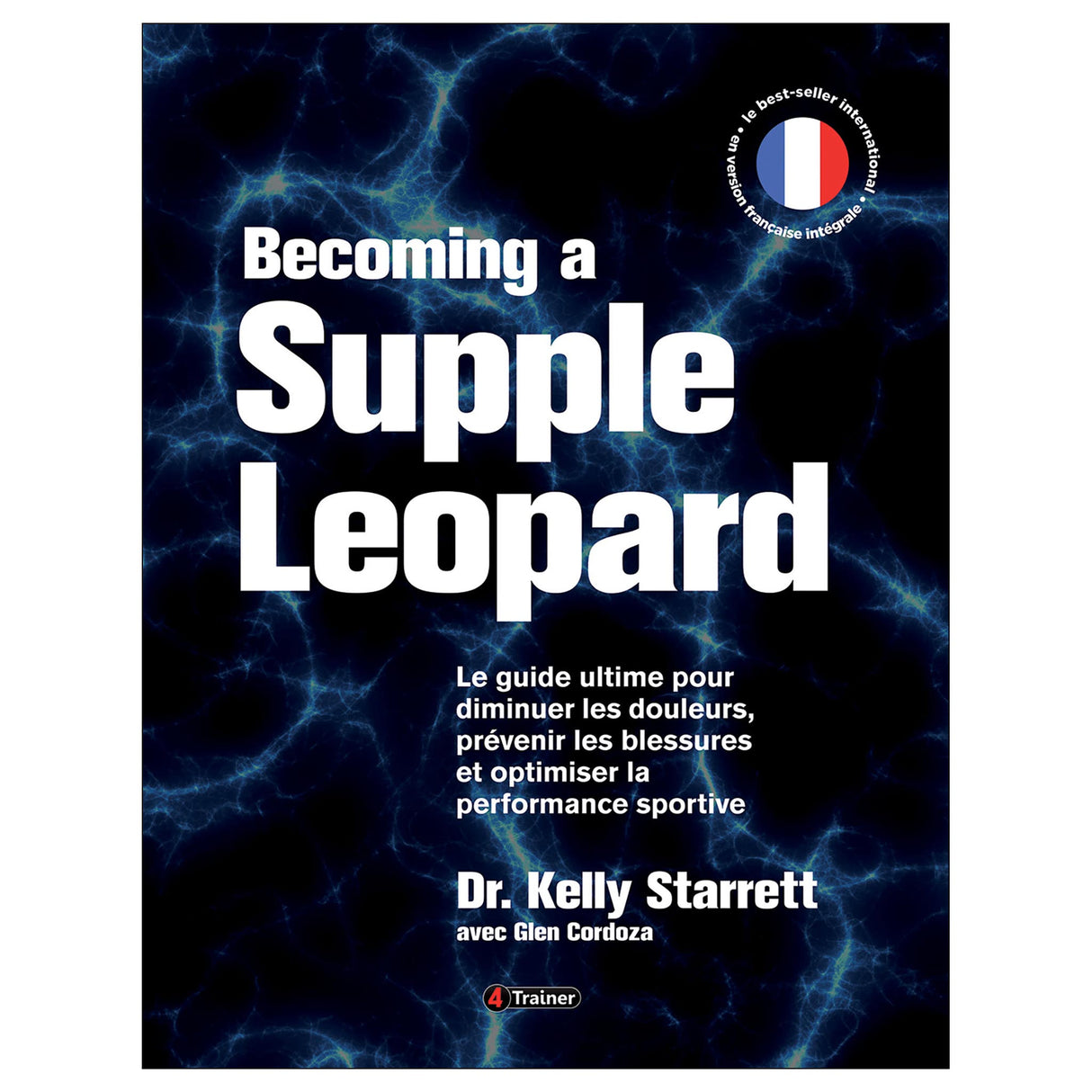Becoming a supple leopard - Version Francais